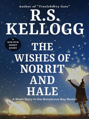 cover image of The Wishes of Norrit and Hale